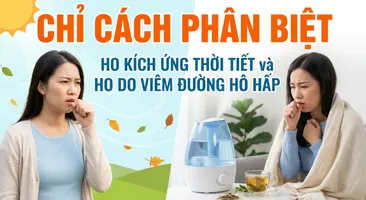 Chỉ cách phân biệt ho kích ứng thời tiết và ho do viêm đường hô hấp
