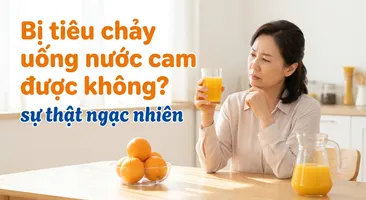 Bị tiêu chảy uống nước cam được không? sự thật ngạc nhiên