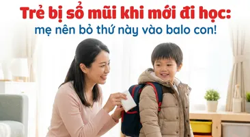 Trẻ bị sổ mũi khi mới đi học: mẹ nên bỏ thứ này vào balo con!
