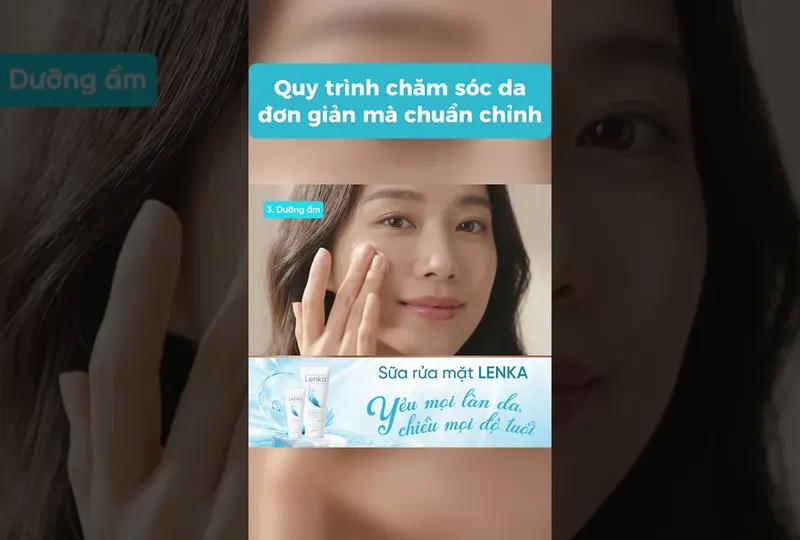 Quy trình chăm sóc da đơn giản mà chuẩn chỉ