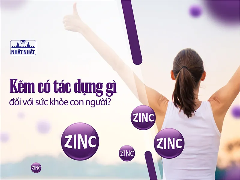 kẽm có tác dụng gì