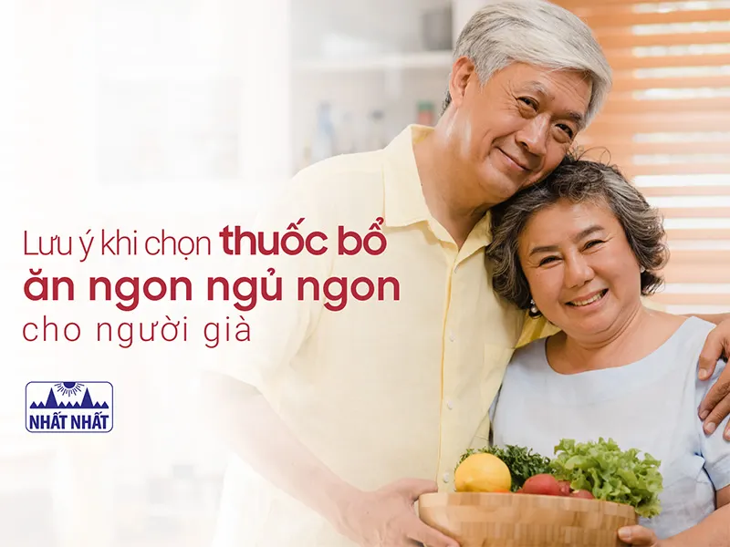 thuốc bổ ăn ngon ngủ ngon cho người già