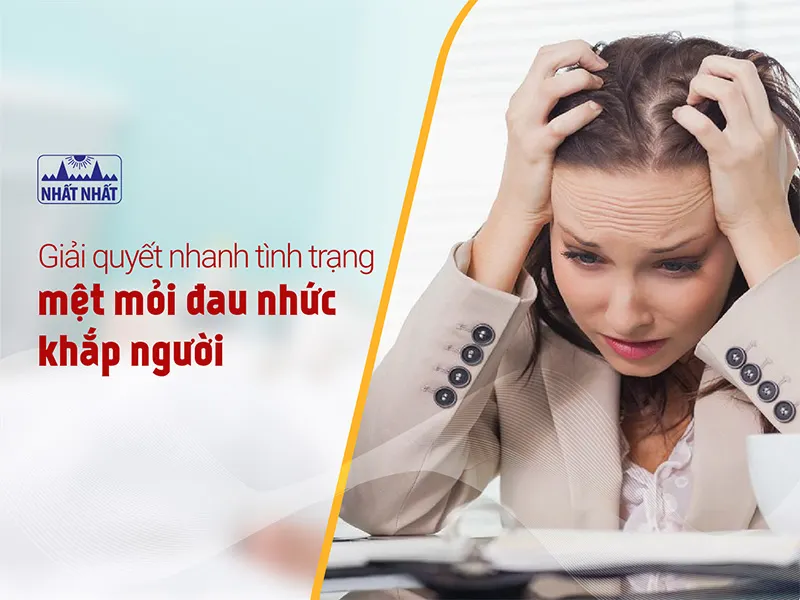 mệt mỏi đau nhức khắp người