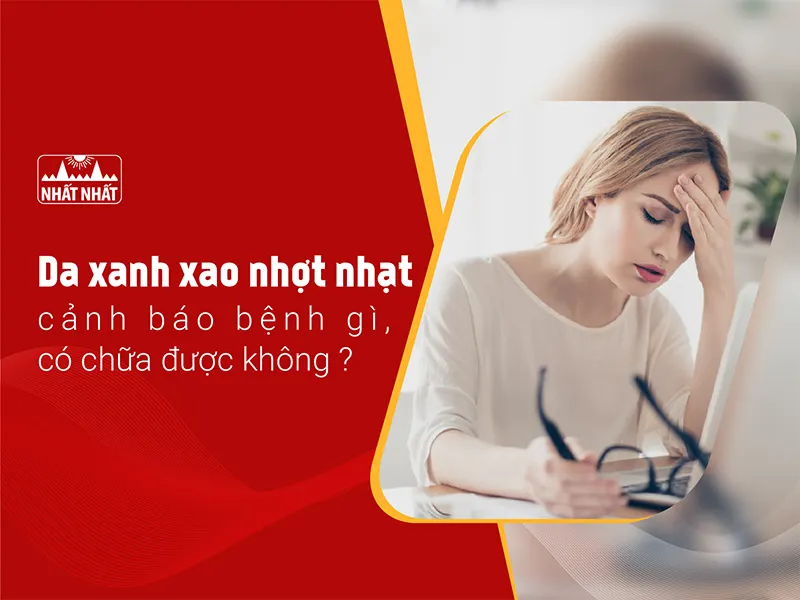 da xanh xao