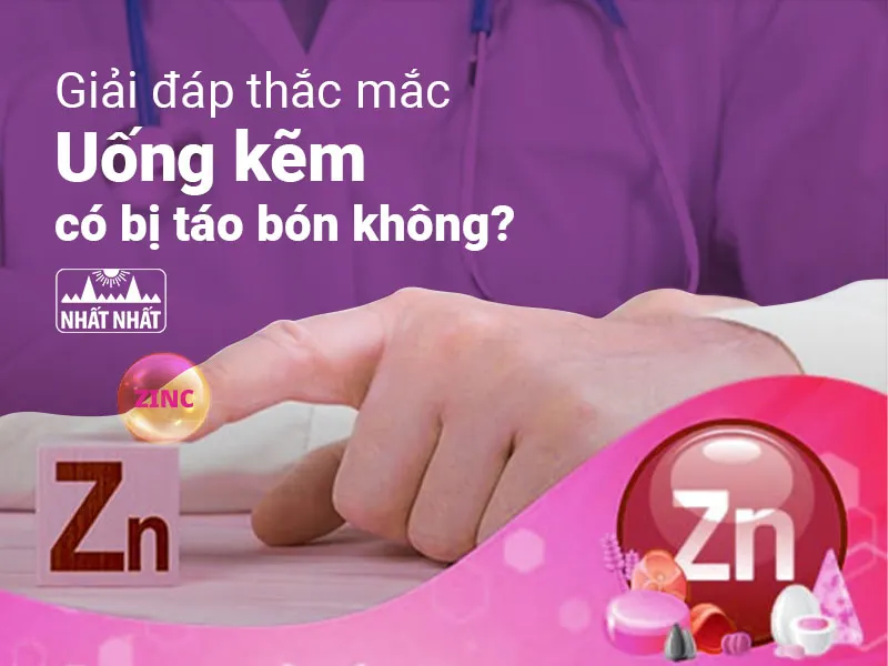uống kẽm có bị táo bón không